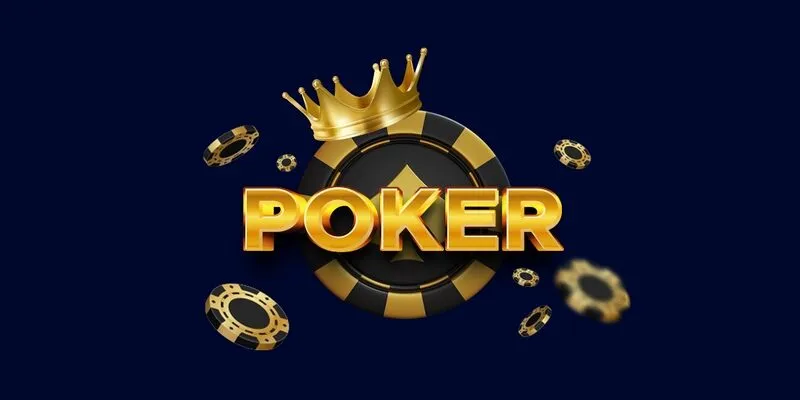 Game bài poker có gì đặc biệt